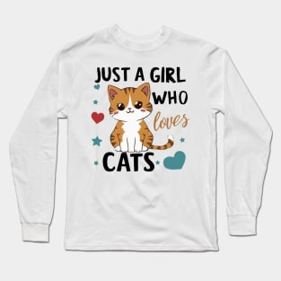 Just A Girl Who Loves Cats Long Sleeve T-Shirt